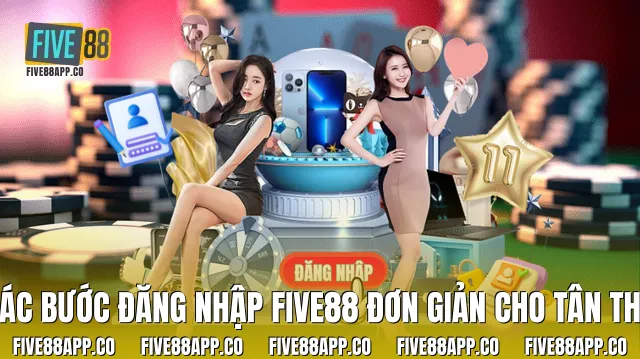 Các bước đăng nhập Five88 đơn giản cho tân thủ