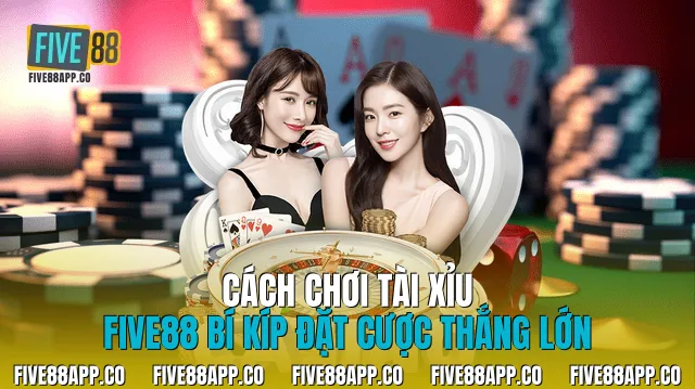 Cách Chơi Tài Xỉu