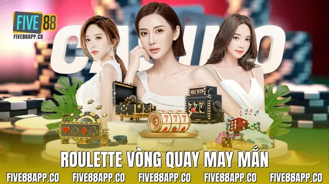 Roulette vòng quay may mắn